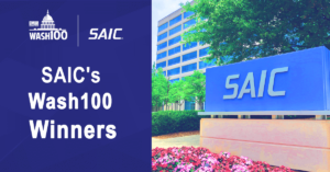 SAIC's Wash100 Winners